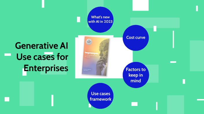 Generative AI use cases framework by Arpit Tandon on Prezi