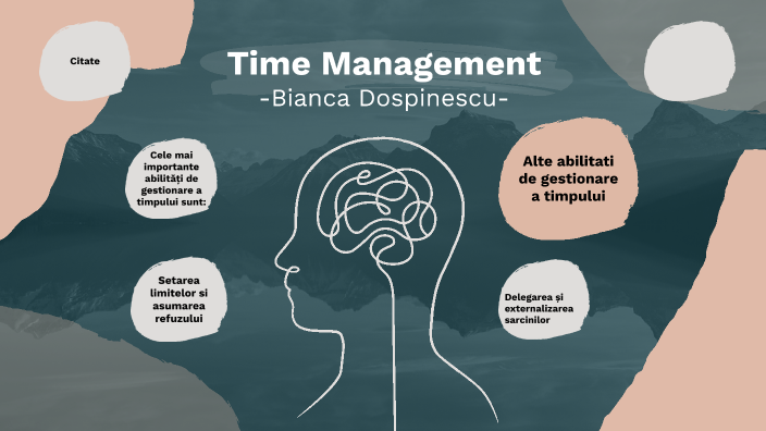 Time Management by Bianca D on Prezi