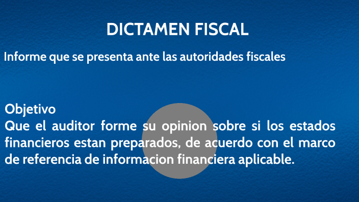 Dictamen Fiscal By Gustavo Sex On Prezi