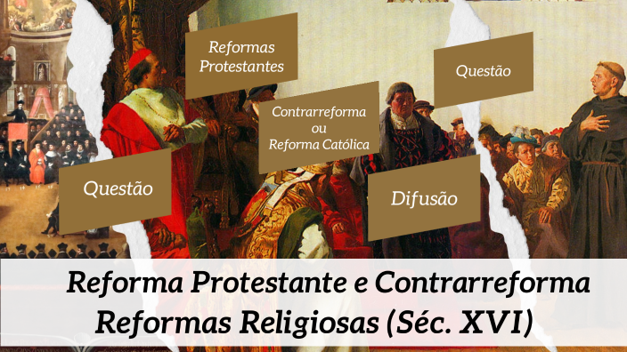 Reforma Protestante e Contrarreforma by Jadson Ramos