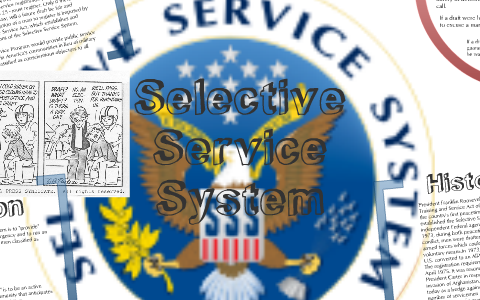 Selective Service System by timmy bauman on Prezi
