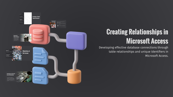 Creating Relationships in Microsoft Access by Rimel Boujnah on Prezi