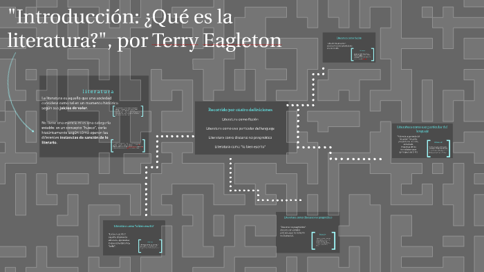 ¿Qué es la literatura?, Terry Eagleton by Leti Paz Sena on Prezi