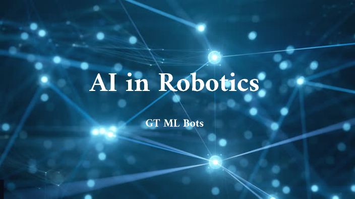 AI in Robotics by David Aaron Rodriguez on Prezi