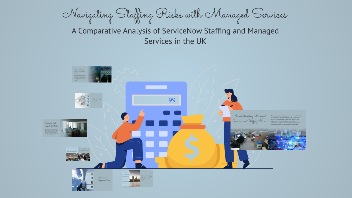 Navigating Staffing Risks with Managed Services by Warren Sims on Prezi