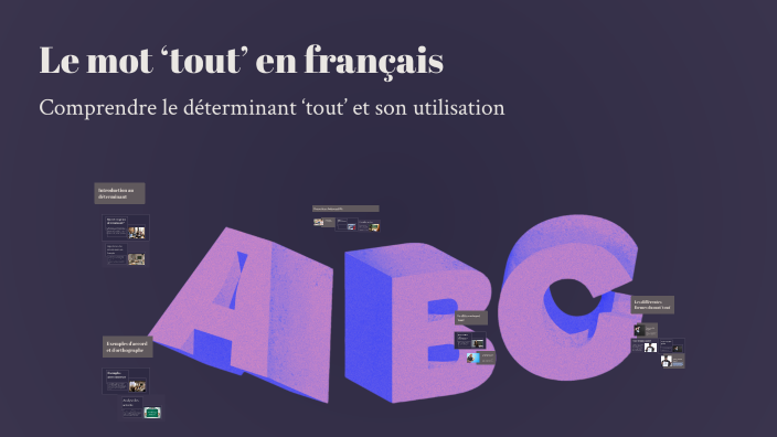 Le mot ‘tout’ en français by jade emerson on Prezi
