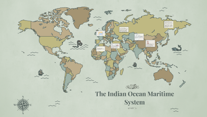 The Indian Ocean Maritime System by Macy Mealor on Prezi