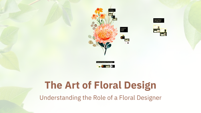 The Art of Floral Design by Harlette Feuerstein on Prezi