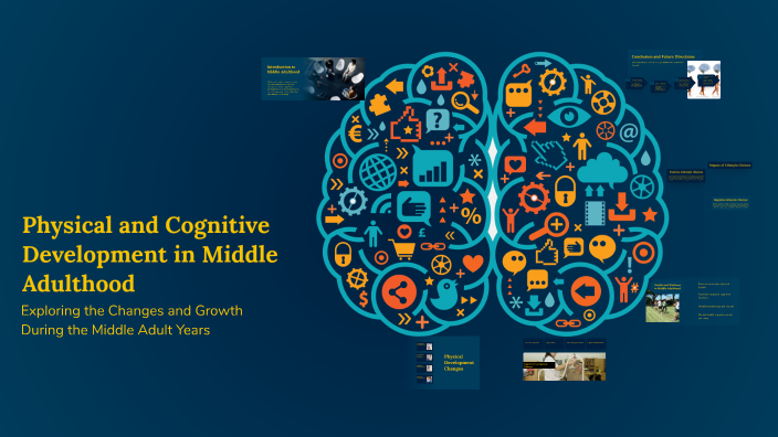 Physical and Cognitive Development in Middle Adulthood by pinks on Prezi