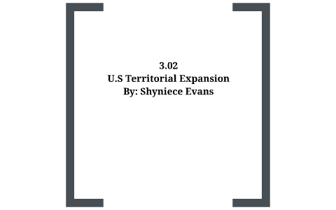 assignment 3 02 us territorial expansion