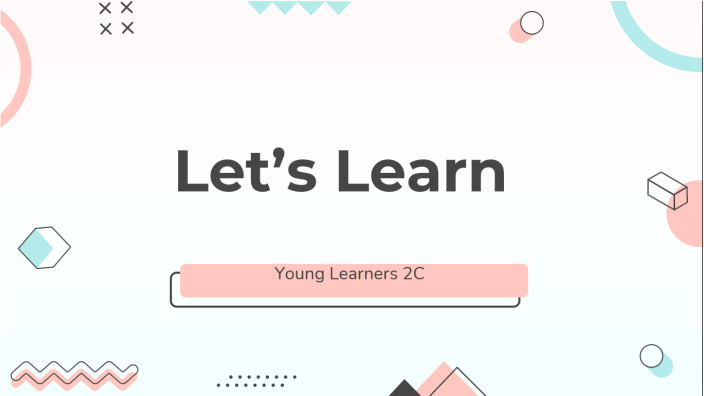 Young Learners 2C by Brisa Elizabeth Mendoza Valencia on Prezi