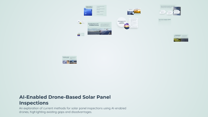 AI-Enabled Drone-Based Solar Panel Inspections by JYAYSHI SINGH on Prezi