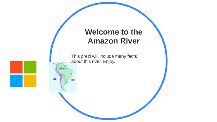 Welcome to the Amazon River by Victor Nanovsky on Prezi
