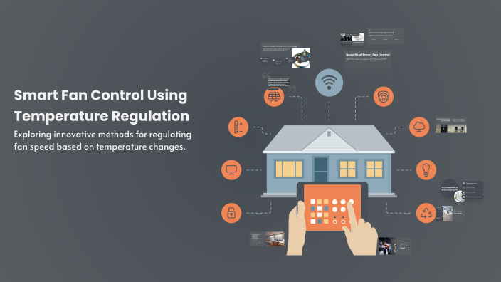 Smart Fan Control Using Temperature Regulation by Raghu L Raghu L on Prezi