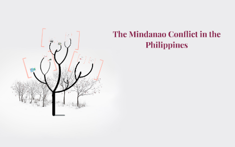 The Mindanao Conflict In The Philippines By Kelly Steen On Prezi