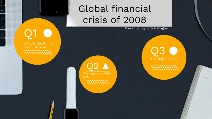 The Global Financial Crisis Of 2008 By Nicholas Gallagher