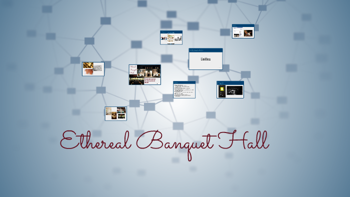 Ethereal Hall by Emilie Ulrich on Prezi