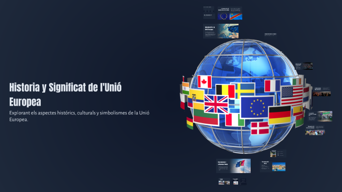 Historia y Significado de la Unión Europea by Mire López on Prezi