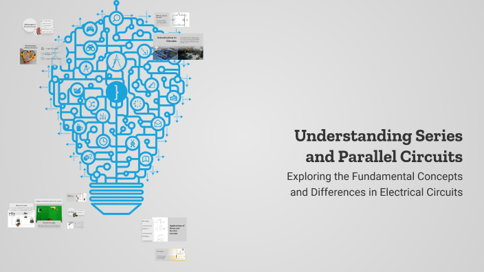 Understanding Series and Parallel Circuits by ayesha malik on Prezi