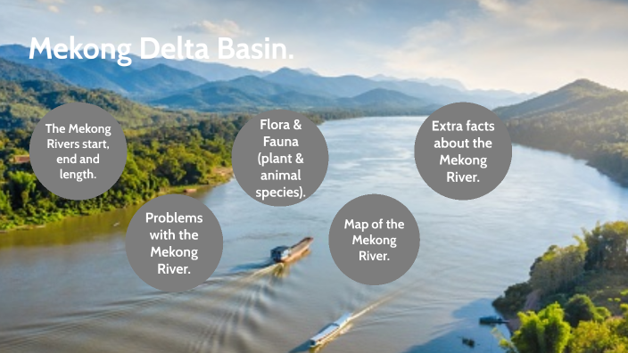 Mekong River By Andy Wang On Prezi Mekong River By Andy Wang On Prezi