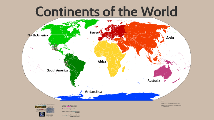 Continents of the World by Madison Olinger on Prezi