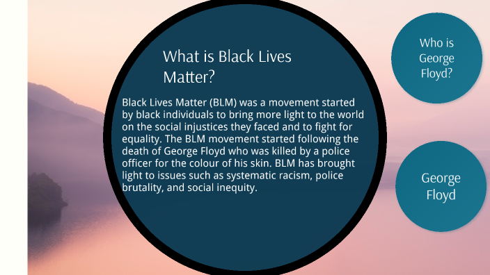 Black Lives Matter by Koki G on Prezi