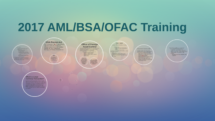 2017 AML/BSA/OFAC Training by on Prezi