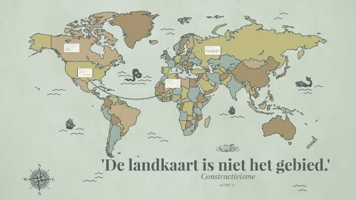 'De landkaart is niet het gebied.' by Sanne van Leur on Prezi