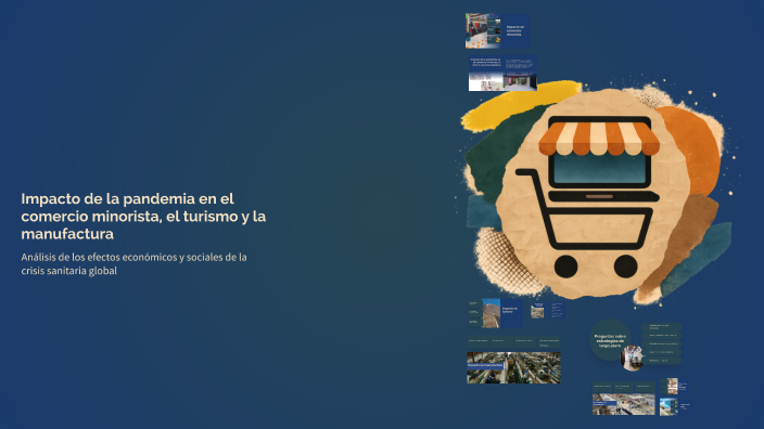 Impacto de la pandemia en el comercio minorista, el turismo y la ...