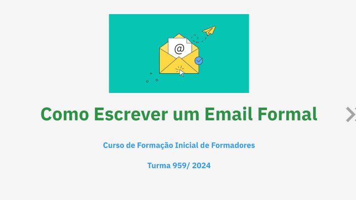 Como Escrever Um Email Formal By Diana Esteves On Prezi