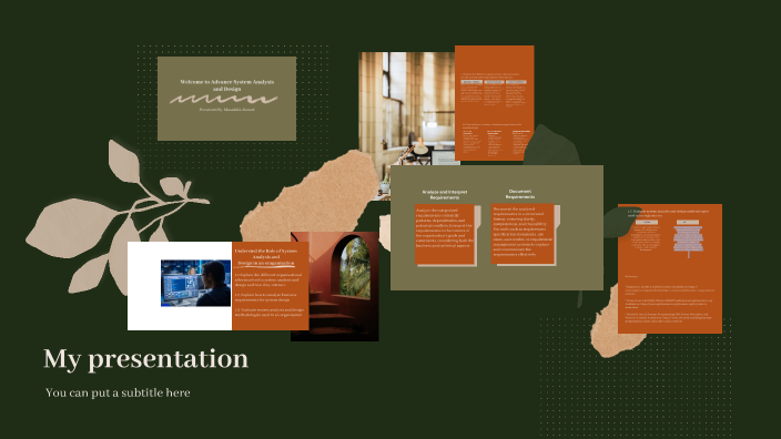 Role of System Analysis and Design by Musaddik Ahmed on Prezi