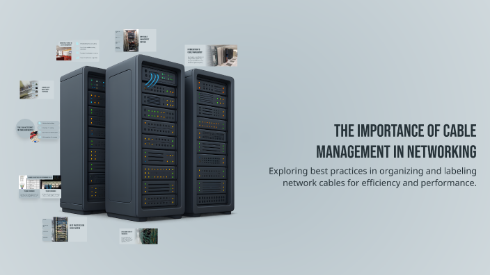 The Importance of Cable Management in Networking by Pablo Cuevas-Juarez ...