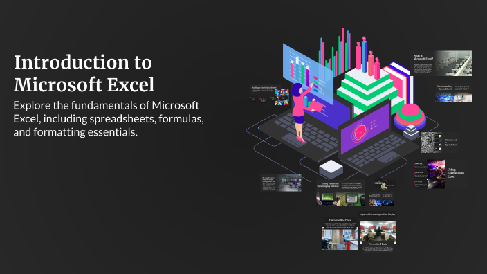 Introduction to Microsoft Excel by MYRNA MAGLIPAC on Prezi