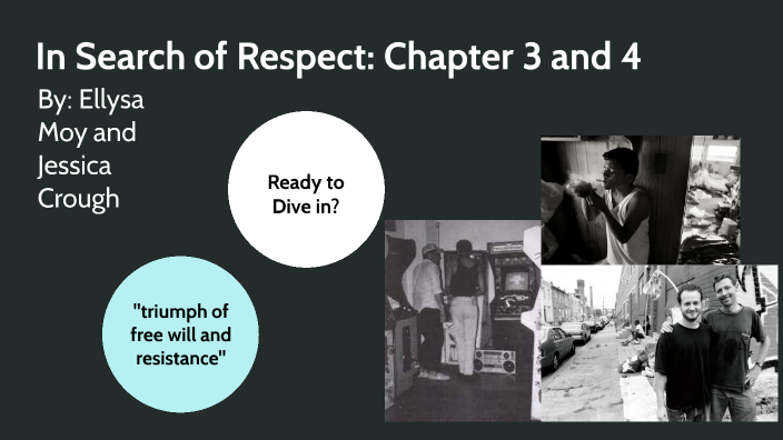 In Search of Respect by ellysa moy on Prezi