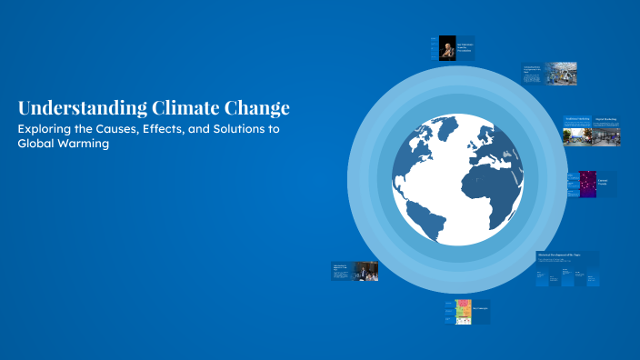 Understanding Climate Change by chương trần on Prezi