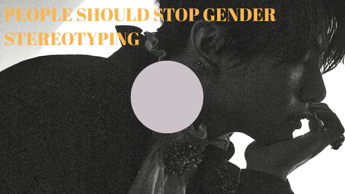 how to stop gender stereotyping essay