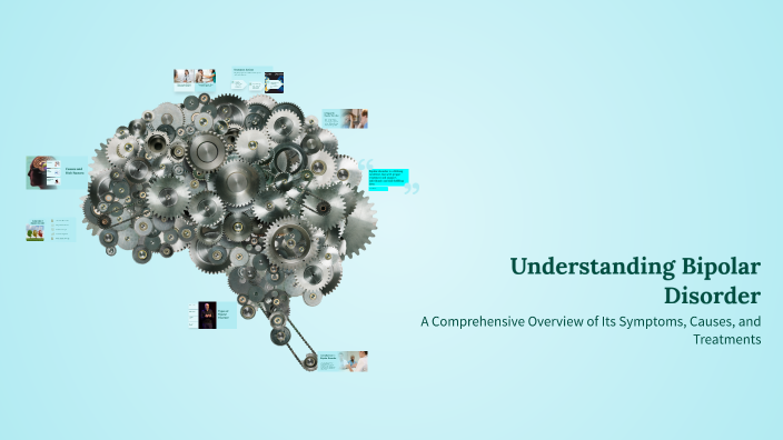 Understanding Bipolar Disorder by Hanen Zaiter on Prezi