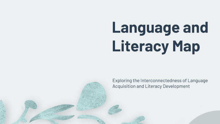 Language and Literacy Map by Jessica Martinez on Prezi
