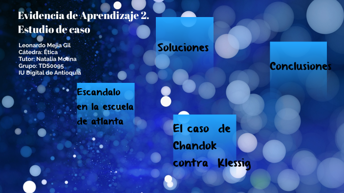Evidencia de Aprendizaje 2. Estudio de caso by LEONARDO MEJIA GIL on Prezi