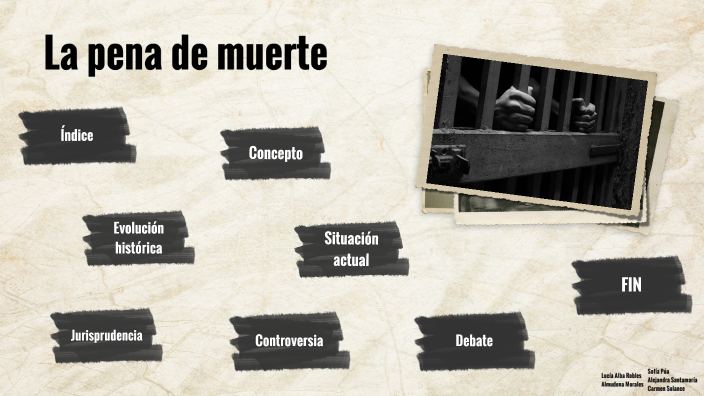 La pena de muerte by Sofi Púa Gómez on Prezi