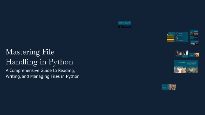 Mastering File Handling in Python by Jack Bradshaw on Prezi