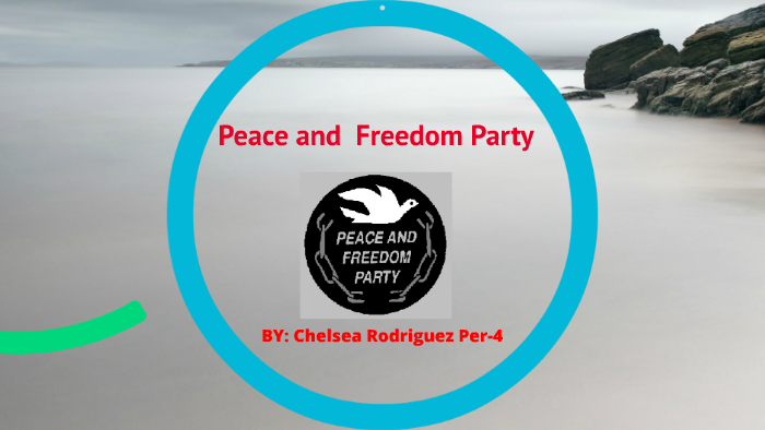 peace-and-freedom-party-by-chelsea-rodriguez