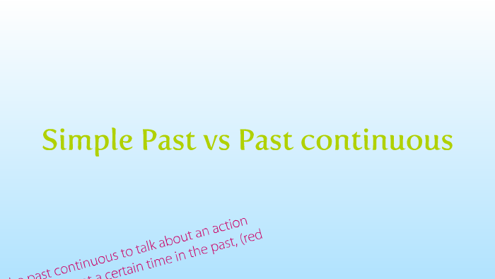 Past simple and past continuous by Claudia Iwasaki