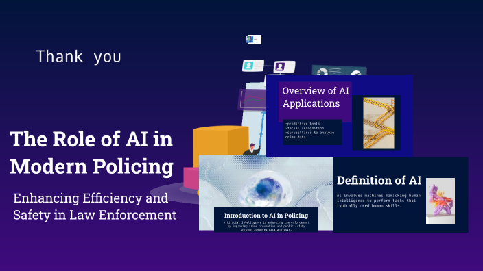 The Role of AI in Modern Policing by Nicolas Swayne on Prezi