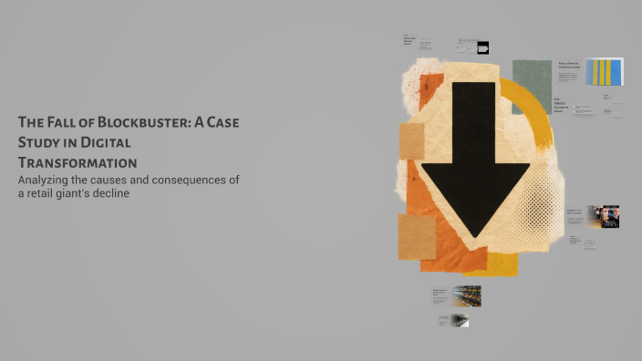 The Fall of Blockbuster: A Case Study in Digital Transformation by J B ...