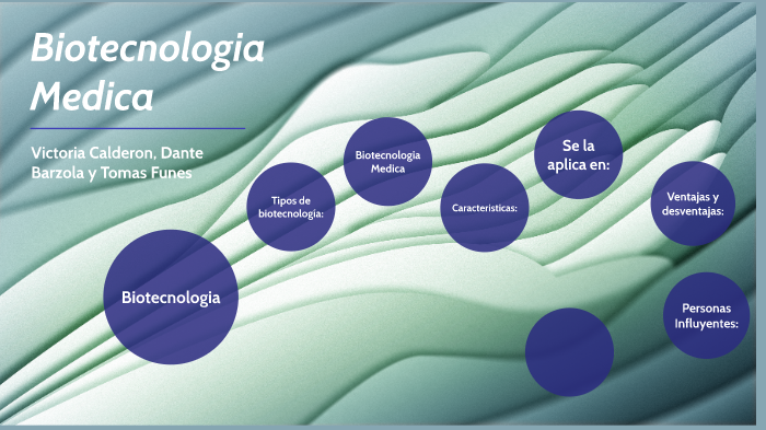 Biotecnologia Medica by Tomas Funes on Prezi