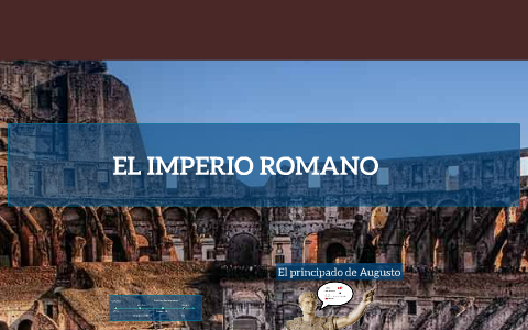 EL IMPERIO ROMANO by Sandra Bielsa García on Prezi