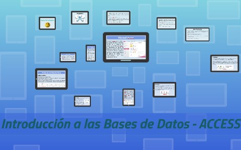Introducción a las Bases de Datos - ACCESS by julio narvaez on Prezi