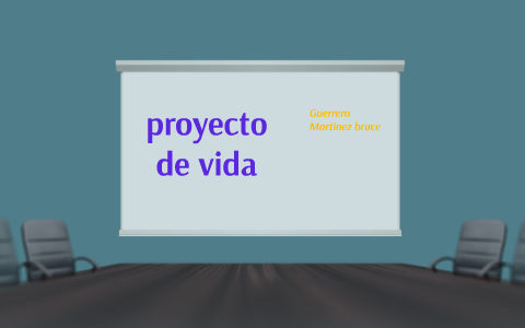 proyecto de vida by bruce guerrero on Prezi