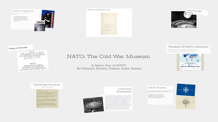 NATO: The Cold War Museum by Natalyn Baker on Prezi